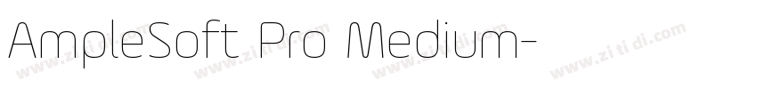 AmpleSoft Pro Medium字体转换